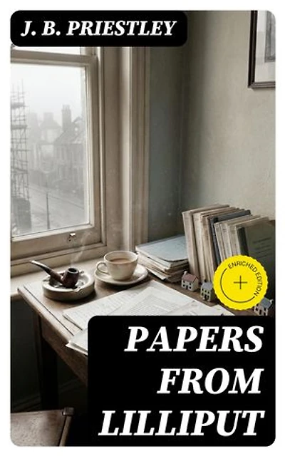 Papers from Lilliput: Enriched edition.