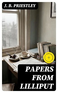 Papers from Lilliput: Enriched edition.