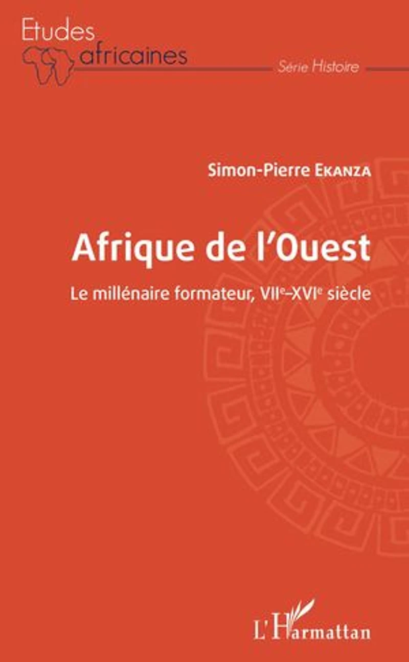 Afrique de l'ouest: Le millénaire formateur, VIIe-XVIe siècle