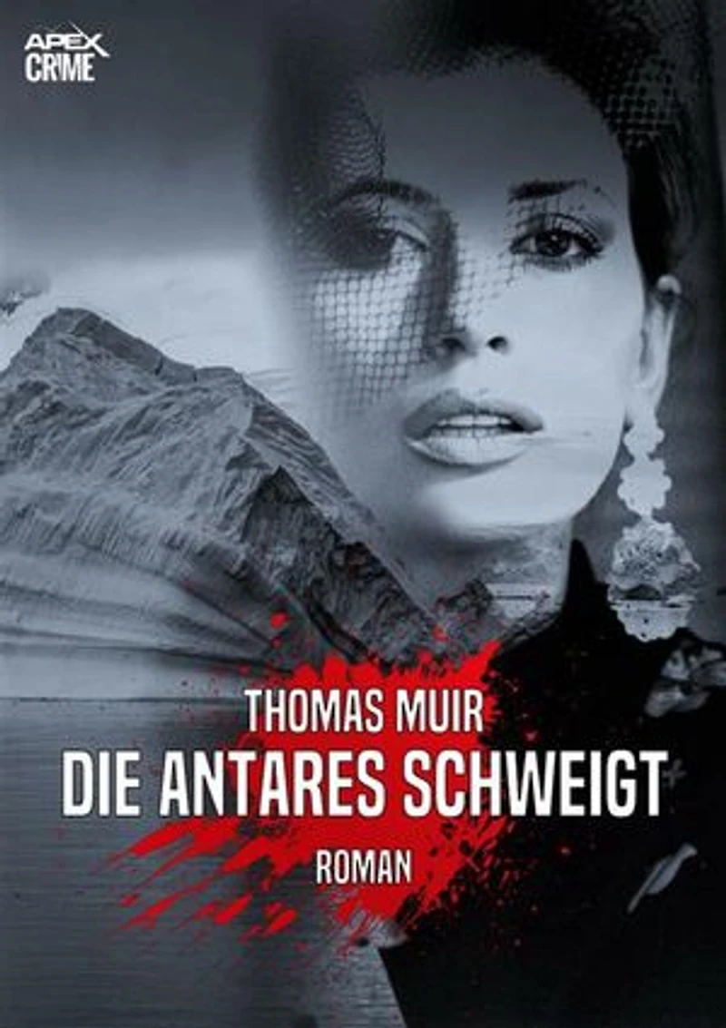 DIE ANTARES SCHWEIGT: Der Krimi-Klassiker!