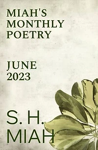 June 2023: Miah's Monthly Poetry