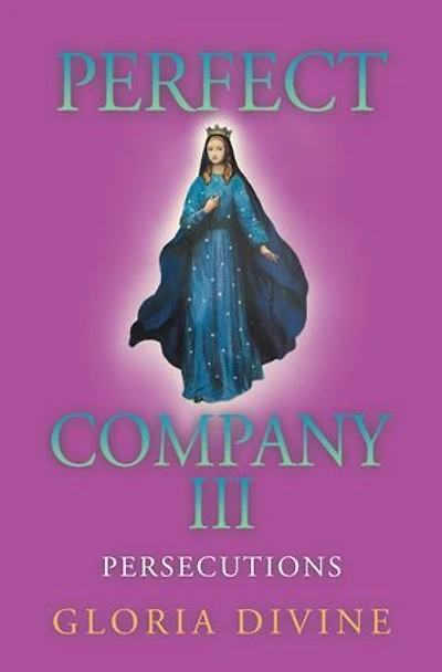 Perfect Company Iii: Persecutions