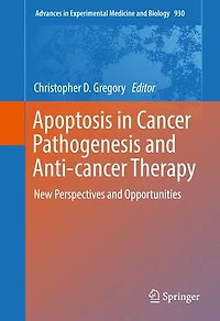 Apoptosis Cancer Pathogenesis And Anti-cancer Therapy: New Perspectives Opportunities