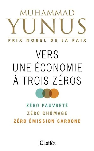 Vers une économie à trois zéros: zéro pauvreté, chômage, émission carbone
