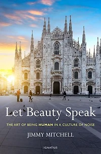 Let Beauty Speak: The Art of Being Human a Culture Noise