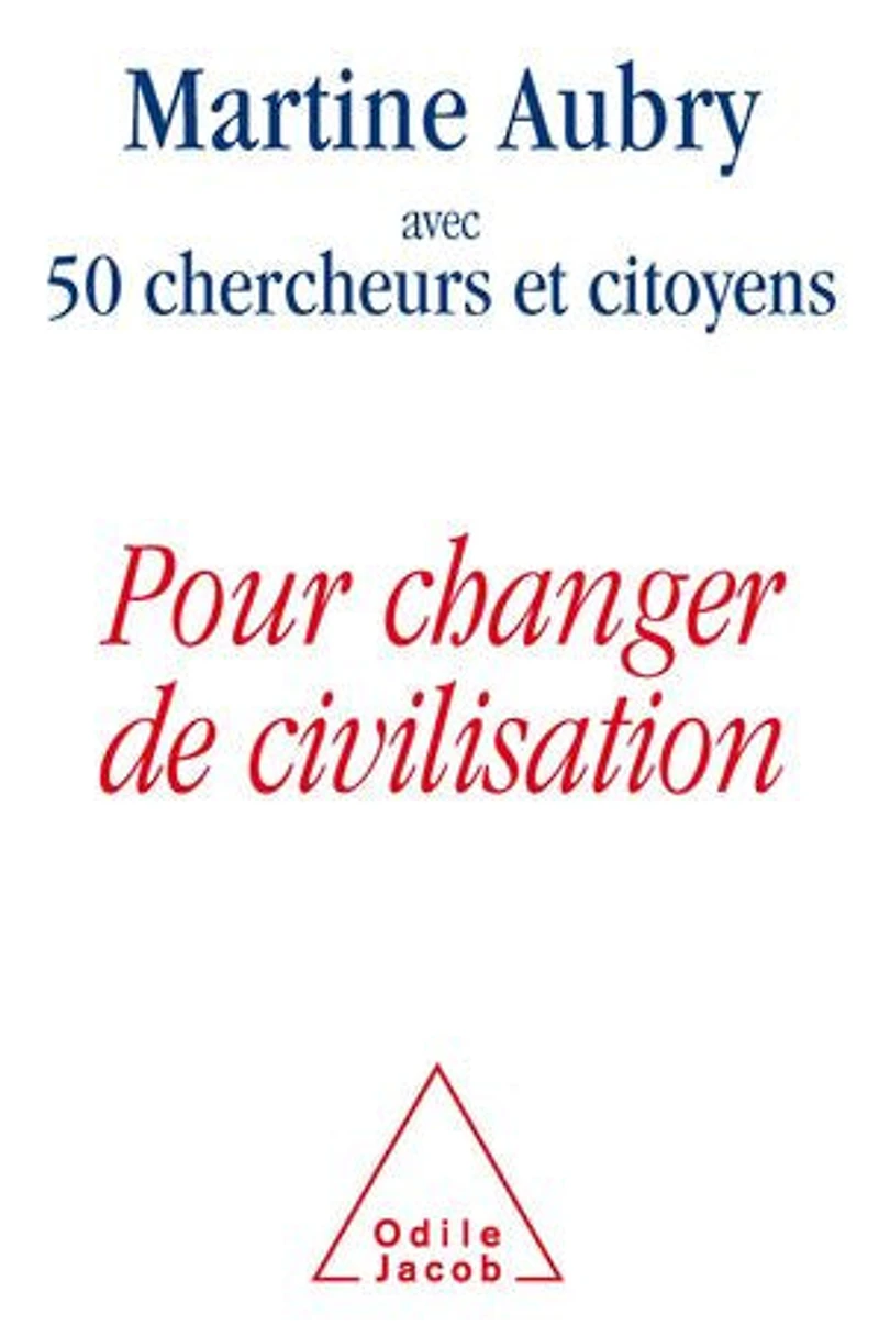 POUR CHANGER DE CIVILISAT