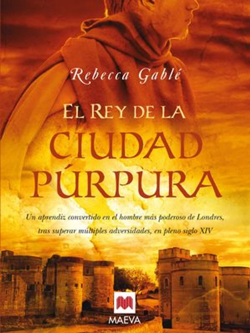el rey de la ciudad púrpura: Un aprendiz convertido en hombre más poderoso Londres, tras superar múltiples adversidades, pleno siglo XIV.