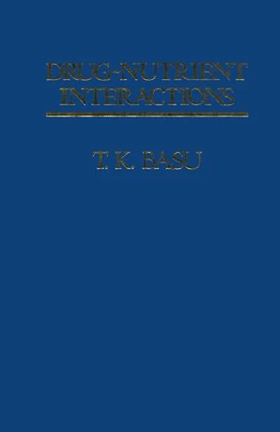 Drug- Nutrient Interactions