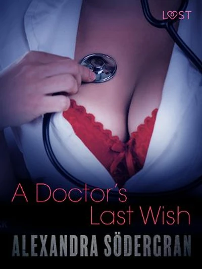 A Doctor's Last Wish - Erotic Short Story