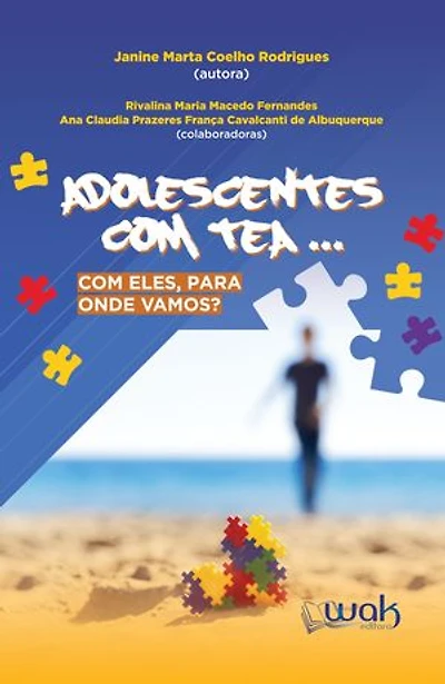 Adolescentes com TEA… Com ele, para onde vamos?