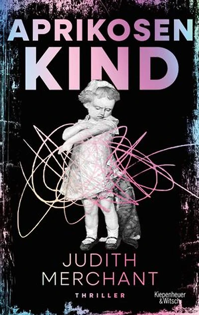 Aprikosenkind: Thriller