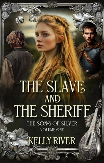 The Slave and the Sheriff: The Book of Roses, #7