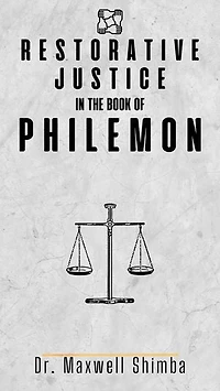 Restorative Justice in the Book of Philemon