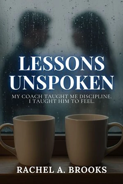 Lessons Unspoken: My Coach Taught Me Discipline. I Taught Him to Feel.