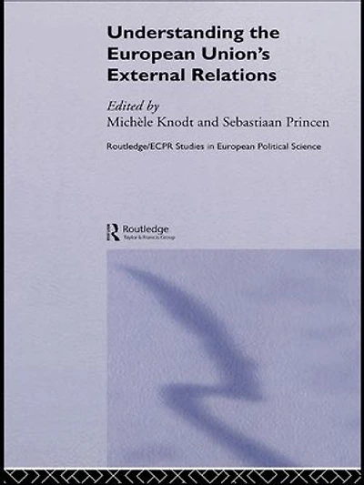 Understanding The European Union's External Relations