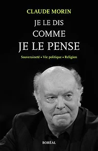 je le dis comme pense: Souveraineté, vie politique, religion