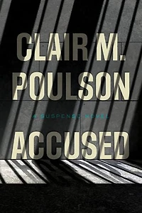 Accused: A Suspense Novel
