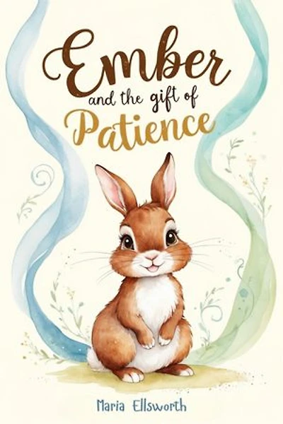Ember and the Gift of Patience