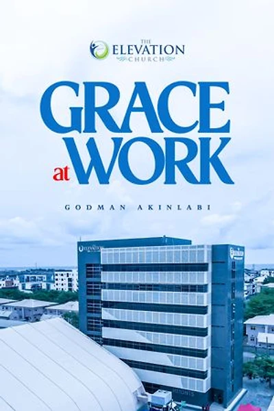 Grace at Work