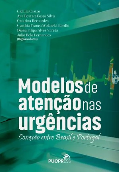 Modelos de atenção nas urgências: Conexão entre Brasil e Portugal