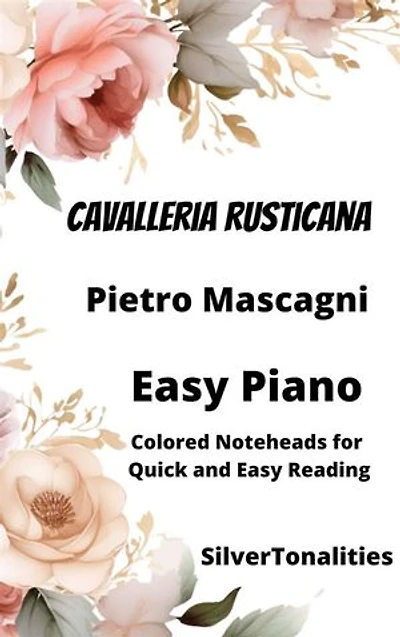 Cavalleria Rusticana Easy Piano Sheet Music with Colored Notation