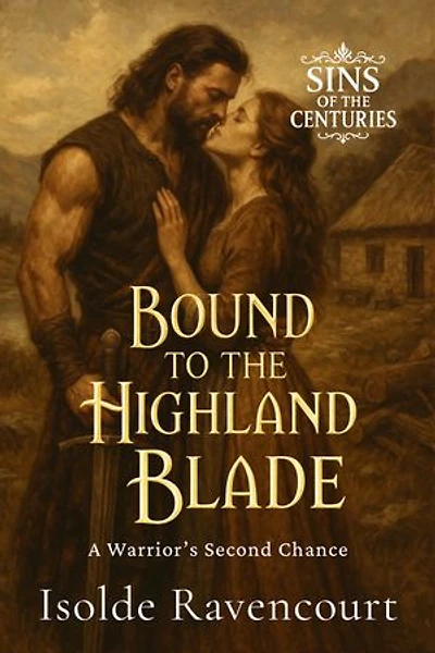 Bound to the Highland Blade: A Warrior’s Second Chance
