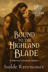Bound to the Highland Blade: A Warrior’s Second Chance