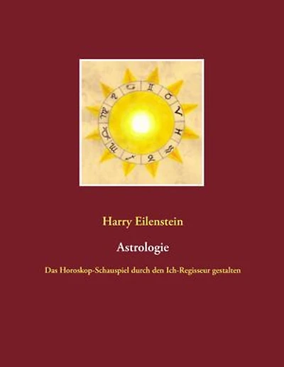 Astrologie: Das Horoskop-Schauspiel durch den Ich-Regisseur gestalten