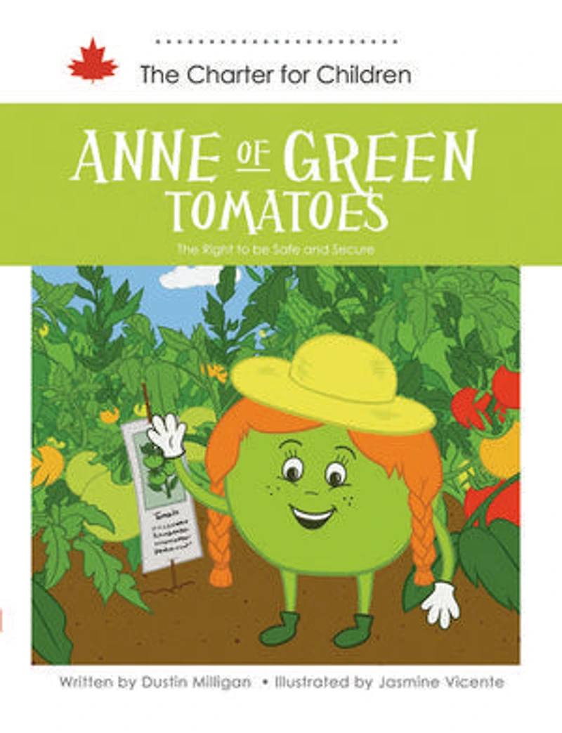 Anne of Green Tomatoes: The Right to be Safe and Secure
