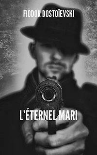 L’éternel mari