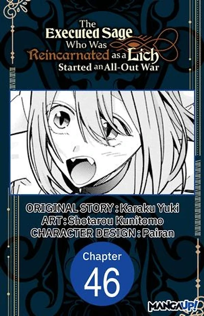 The Executed Sage Who Was Reincarnated as a Lich Started an All-Out War #046