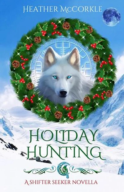Holiday Hunting: Shifter Seeker, #1