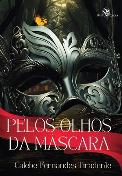Pelos Olhos da Máscara