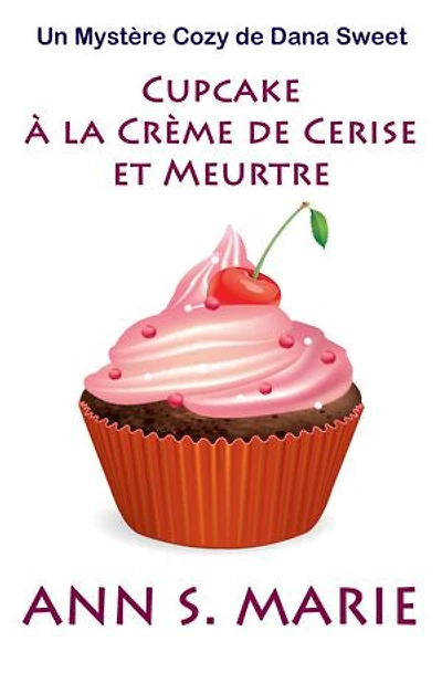Cupcake à la Crème de Cerise et Meurtre