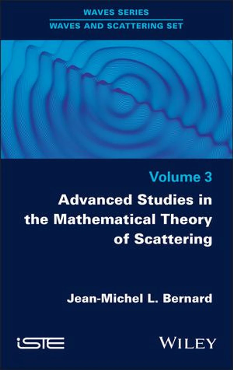 Advanced Studies the Mathematical Theory of Scattering, Volume 3