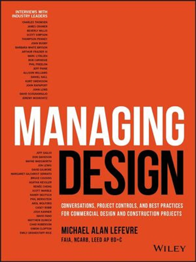 Managing Design: Conversations, Project Controls, And Best Practices For Commercial Design Construction Projects