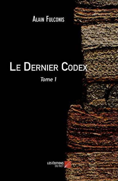 Le Dernier Codex: Tome 1