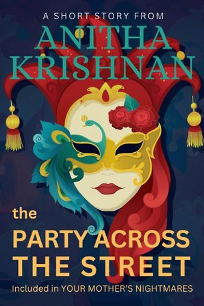 The Party Across The Street: A Short Story