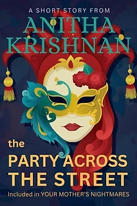 The Party Across The Street: A Short Story