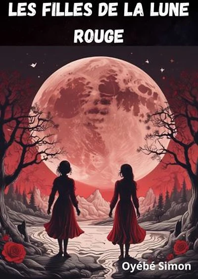Les Filles de la Lune Rouge: le pouvoir feminin