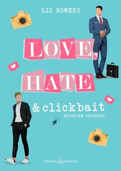 Love, Hate & Clickbait: Edizione italiana