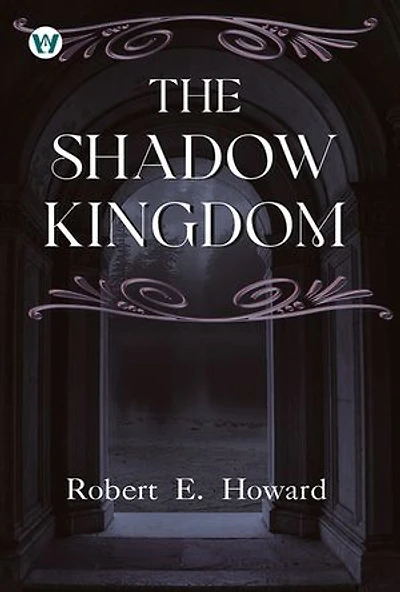 The Shadow Kingdom