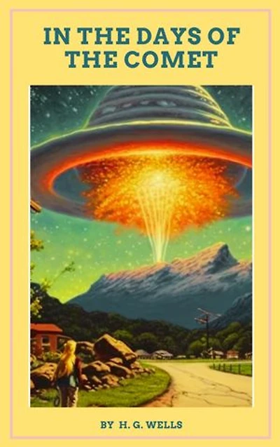 In the Days of the Comet: The Extraordinary Tale of a Comet's Gift