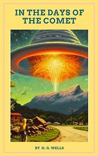 In the Days of the Comet: The Extraordinary Tale of a Comet's Gift