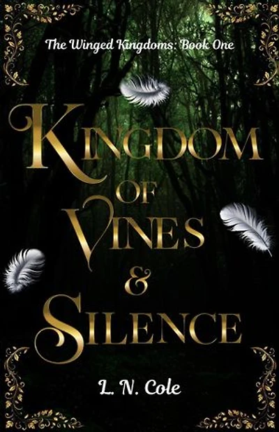 Kingdom of Vines and Silence: The Winged Kingdoms, #1