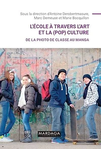 L'école à travers l'art et la (pop)culture: de photo classe au manga