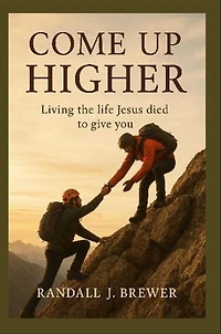 Come Up Higher