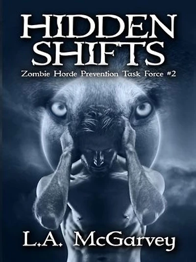 Hidden Shifts: Zombie Horde Prevention Task Force, #2