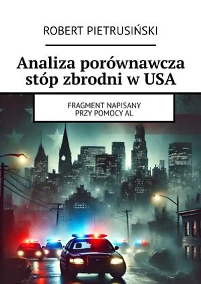Analiza porównawcza stóp zbrodni w USA