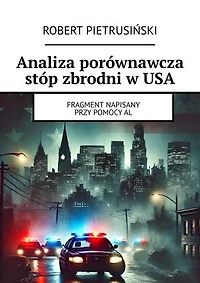 Analiza porównawcza stóp zbrodni w USA